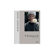 A Knitting Life I. - Back to Tversted Marianne Isager