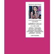 Neons & Neutrals by Aimée Gille LAINE - kniha v angličtině