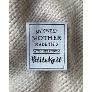 "My Sweet Mother Made This" nášivka PetiteKnit